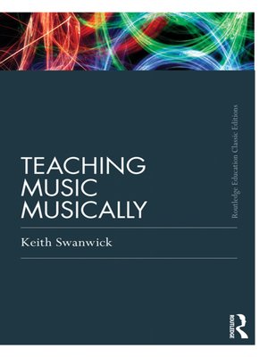 cover image of Teaching Music Musically (Classic Edition)